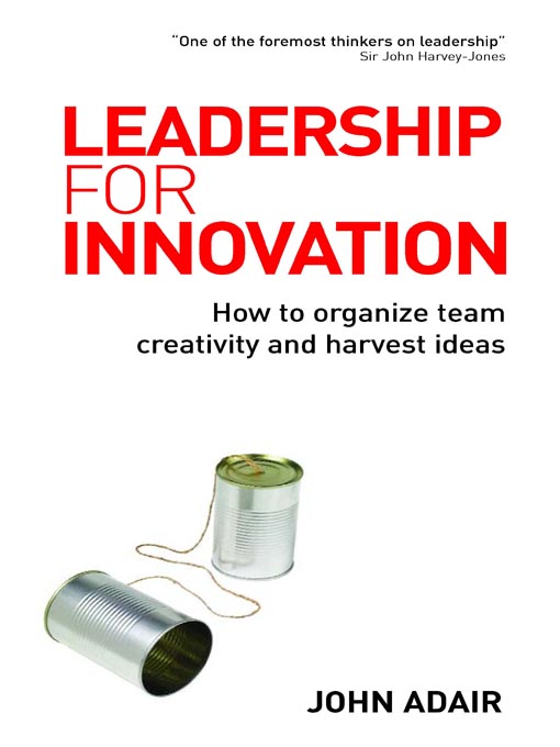 Title details for Leadership for Innovation by John Adair - Available